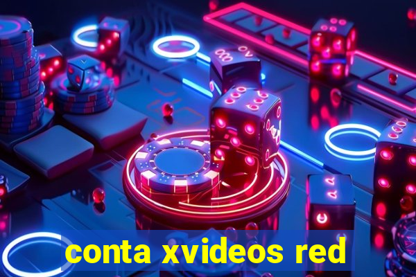 conta xvideos red